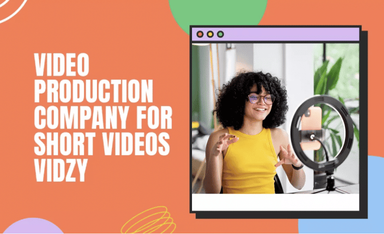 Video Production Company for Short Videos – Vidzy Video Production Company for Short Videos – Vidzy